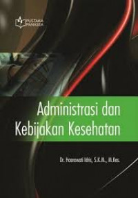 Image of Administrasi dan Kebijakan Kesehatan