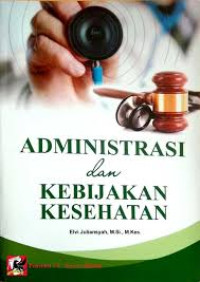 Image of Administrasi Dan Kebijakan Kesehatan