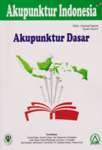 Image of Akupunktur Indonesia : Akupunktur Dasar