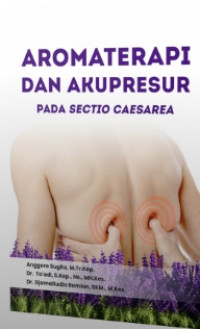 Image of Aromaterapi dan Akupresur pada Sectio Caesarea