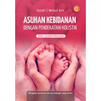 Image of Asuhan Kebidanan Dengan Pendekatan Holistik