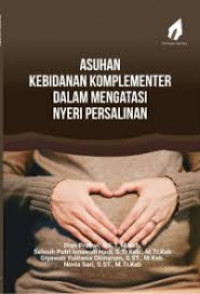 Image of Asuhan Kebidanan Komplementer Dalam Mengatasi Nyeri Persalinan