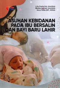 Image of Asuhan Kebidanan pada Ibu Bersalin dan Bayi Baru Lahir