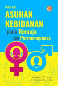 Image of Asuhan Kebidanan Pada Remaja dan Perimenopause