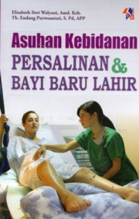 Image of Asuhan Kebidanan Persalinan & Bayi Baru Lahir