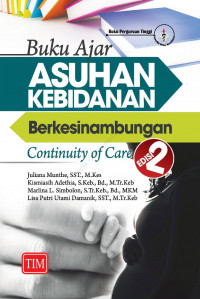 Image of Buku Ajar Asuhan Kebidanan Berkesinambungan