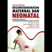 Image of BUKU AJAR KEBIDANAN KEGAWATDARURATAN MATERNALDAN NEONATAL