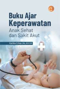 Image of Buku Ajar Keperawatan Anak Sehat Dan Anak Sakit Akut