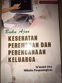 Image of Buku Ajar Kesehatan Perempuan Dan Perencanaan Keluarga