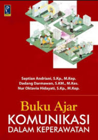 Image of Buku Ajar Komunikasi dalam Keperawatan