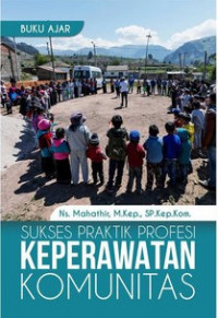 Image of Buku Ajar Sukses Praktik Profesi Keperawatan Komunitas