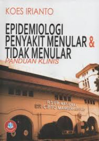 Image of Epidemiologi Penyakit Menular & Tidak Menular: Panduan Klinis