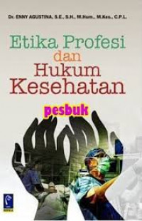 Image of Etika Profesi dan Hukum Kesehatan