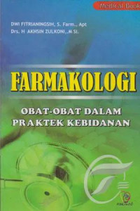 Image of Farmakologi Obat-obat dalam Praktek Kebidanan