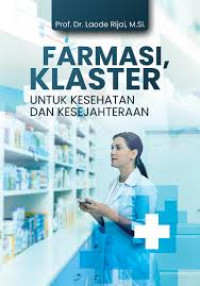 Image of FARMASI KLASTER UNTUK KESEHATAN DAN KESEJAHTERAAN