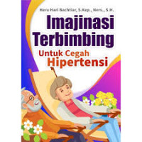 Image of Imajinasi Terbimbing Untuk Mencegah Hipertensi