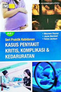 Image of Kasus Penyakit Kritis Komplikasi dan Kedaruratan Jilid 1