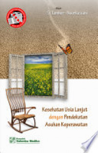 Image of Kesehatan Usia Lanjut dengan Pendekatan Asuhan Keperawatan