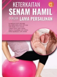 Image of Keterkaitan Senam Hamil dengan Lama Persalinan