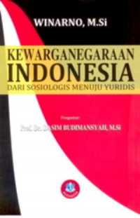 Image of Kewarganegaraan Indonesia dari Sosiologis Menuju Yuridis
