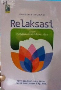 Image of Konsep dan Relaksasi Dalam Keperawatan Maternitas