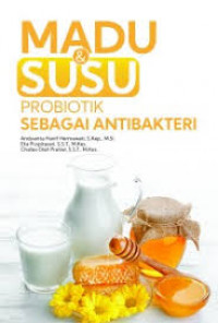 Image of MADU DAN SUSU PROBIOTIK SEBAGAI ANTIBAKTERI