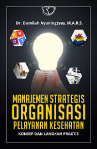 Image of Manajemen Strategis Organisasi Pelayanan Kesehatan