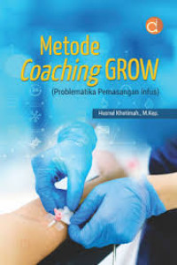 Image of Metode Coaching Grow (Problematika Pemasangan Infus)