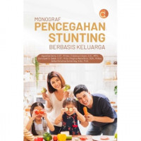 Image of Monograf Pencegahan Stunting Berbasis Keluarga