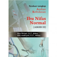 Image of Panduan Lengkap Asuhan Kebidanan Ibu Nifas Normal Askeb III