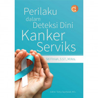 Image of Perilaku Dalam Deteksi Dini kanker Serviks