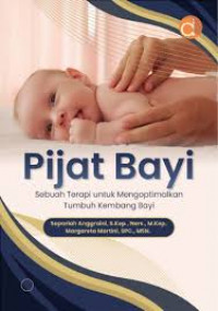 Image of Pijat Bayi: Sebuah Terapi untuk Mengoptimalkan Tumbuh Kembang Bayi