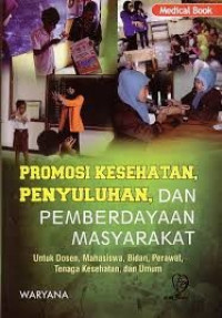 Image of Promosi Kesehatan, Penyuluhan, dan Pemberdayaan Masyarakat