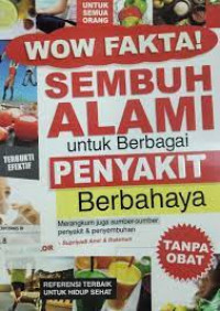 Image of Wow Fakta! Sembuh Alami untuk berbagai Penyakit Berbahaya
