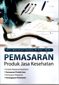 Image of Pemasaran Produk Jasa Kesehatan
