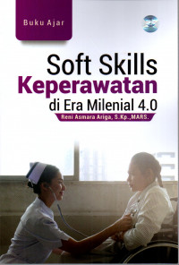 Image of Buku Ajar Softskills Keperawatan di Era Milenial 4.0