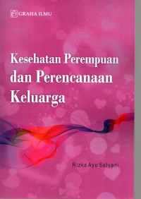 Image of Kesehatan Perempuan dan Perencanaan Keluarga